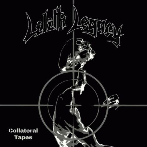 Lilith Legacy : Collateral Tapes